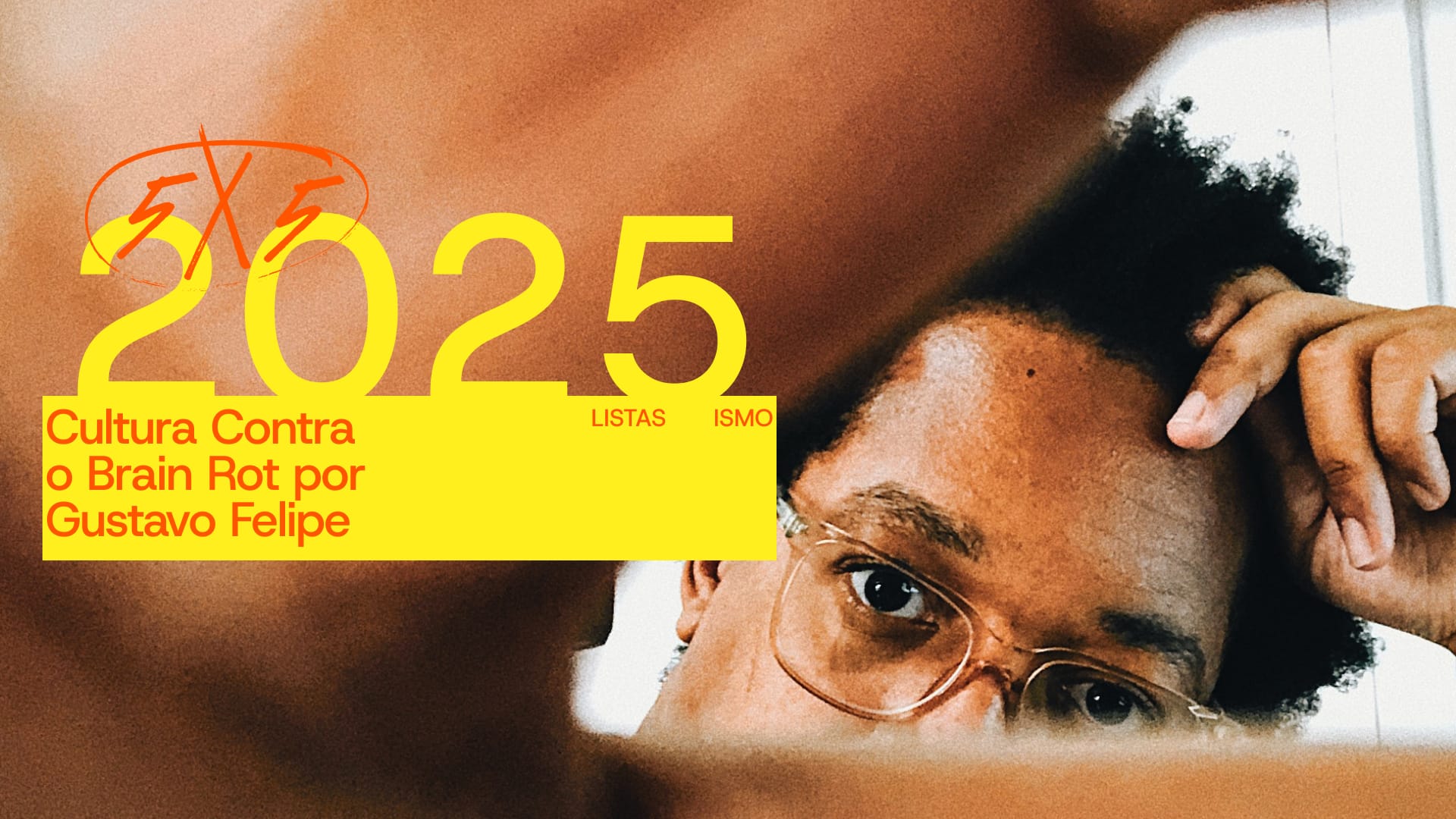 5X5 de 2025 por Gustavo Felipe