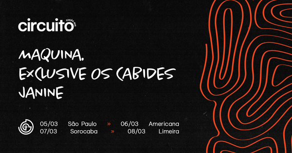 Circuito - Nova Música, Novos Caminhos chega à sexta edição